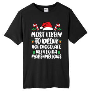 Most Likely To Drink Hot Chocolate Christmas Family Matching Tall Fusion ChromaSoft Performance T-Shirt