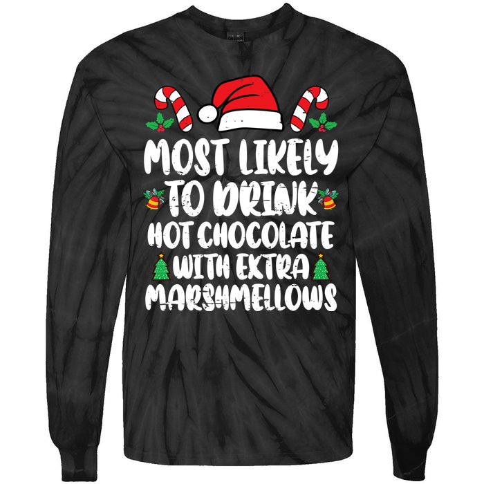 Most Likely To Drink Hot Chocolate Christmas Family Matching Tie-Dye Long Sleeve Shirt