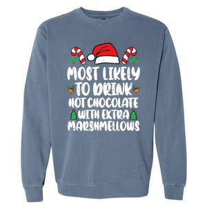 Most Likely To Drink Hot Chocolate Christmas Family Matching Garment-Dyed Sweatshirt