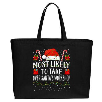 Most Likely To Take Over SantaS Workshop Christmas Matching Cotton Canvas Jumbo Tote