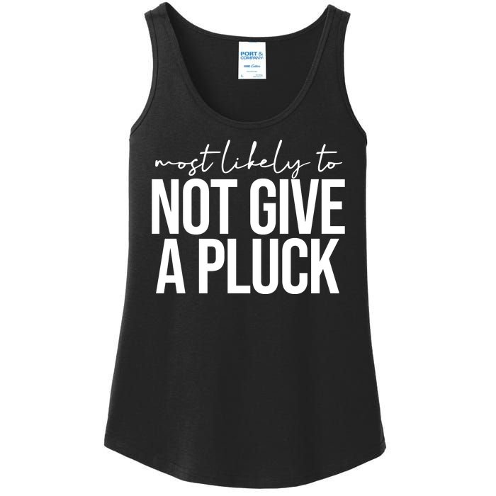 Most Likely To Not Give A Pluck Ladies Essential Tank