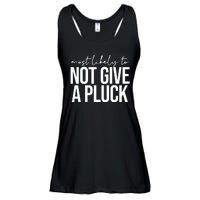 Most Likely To Not Give A Pluck Ladies Essential Flowy Tank