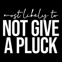 Most Likely To Not Give A Pluck 16 in Basic Backpack