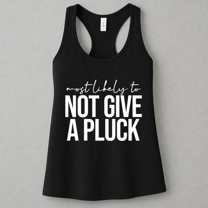 Most Likely To Not Give A Pluck Womens Tank Top