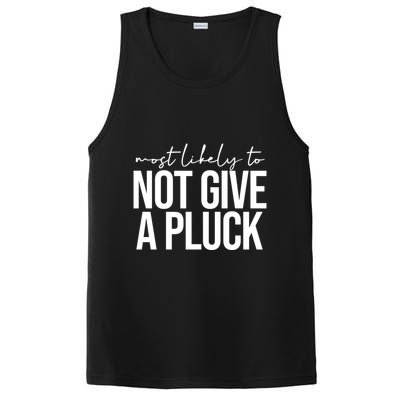 Most Likely To Not Give A Pluck PosiCharge Competitor Tank
