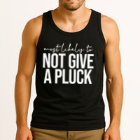 Most Likely To Not Give A Pluck Tank Top