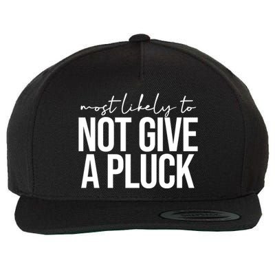 Most Likely To Not Give A Pluck Wool Snapback Cap