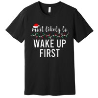 Most Likely To Christmas  Matching Family Pajamas Funny Premium T-Shirt