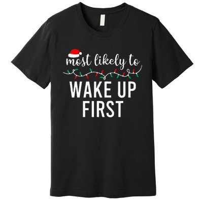 Most Likely To Christmas  Matching Family Pajamas Funny Premium T-Shirt