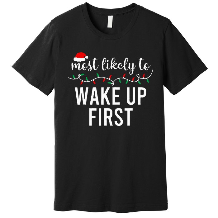 Most Likely To Christmas  Matching Family Pajamas Funny Premium T-Shirt