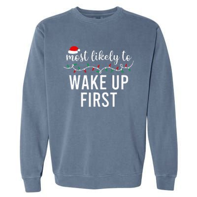 Most Likely To Christmas  Matching Family Pajamas Funny Garment-Dyed Sweatshirt