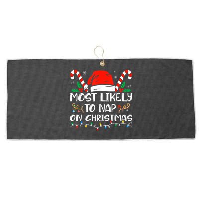 Most Likely To Nap On Christmas Funny Family Christmas Large Microfiber Waffle Golf Towel