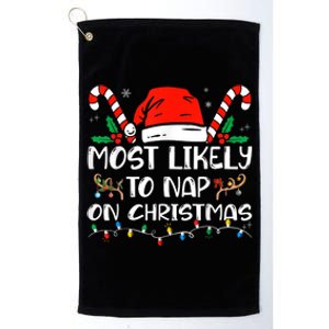 Most Likely To Nap On Christmas Funny Family Christmas Platinum Collection Golf Towel