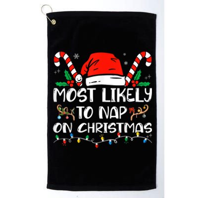 Most Likely To Nap On Christmas Funny Family Christmas Platinum Collection Golf Towel