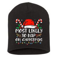 Most Likely To Nap On Christmas Funny Family Christmas Short Acrylic Beanie