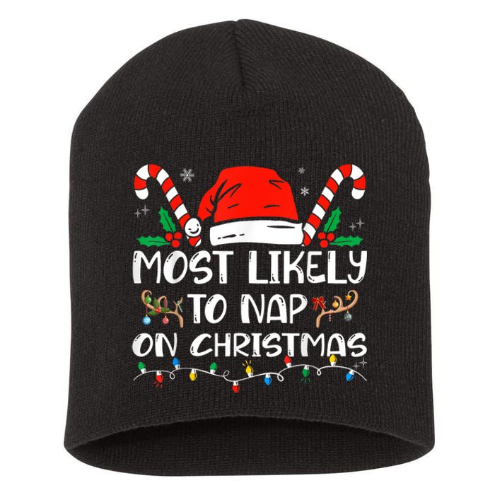 Most Likely To Nap On Christmas Funny Family Christmas Short Acrylic Beanie