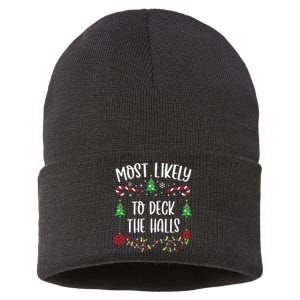 Most Likely To Deck The Halls Funny Christmas Family Matching Cute Christmas F Sustainable Knit Beanie