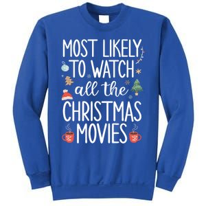 Most Likely To Watch All The Christmas Movies Funny Xmas Sweatshirt