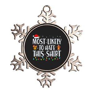 Most Likely To Hate This Xmas Pajamas Family Christmas Metallic Star Ornament