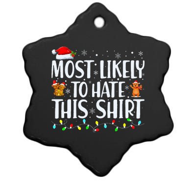 Most Likely To Hate This Xmas Pajamas Family Christmas Ceramic Star Ornament