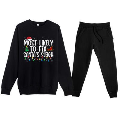 Most Likely To Fix Santa's Sleigh Family xmas Pajama Premium Crewneck Sweatsuit Set