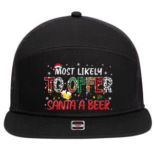 Most Likely To Offer Santa A Beer Christmas 7 Panel Mesh Trucker Snapback Hat