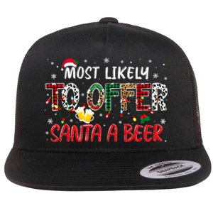 Most Likely To Offer Santa A Beer Christmas Flat Bill Trucker Hat