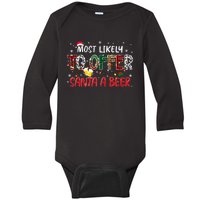 Most Likely To Offer Santa A Beer Christmas Baby Long Sleeve Bodysuit