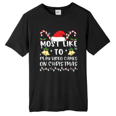 Most Likely To Play Video Games On Christmas Family Crew Gift Tall Fusion ChromaSoft Performance T-Shirt