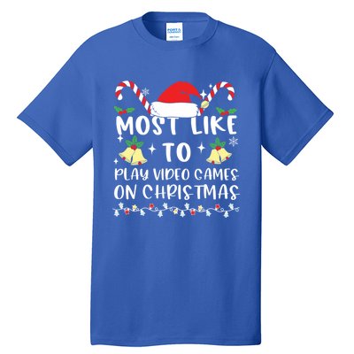 Most Likely To Play Video Games On Christmas Family Crew Gift Tall T-Shirt