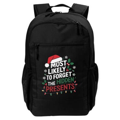 Most Likely To Forget The Hidden Presents Matching Christmas Daily Commute Backpack