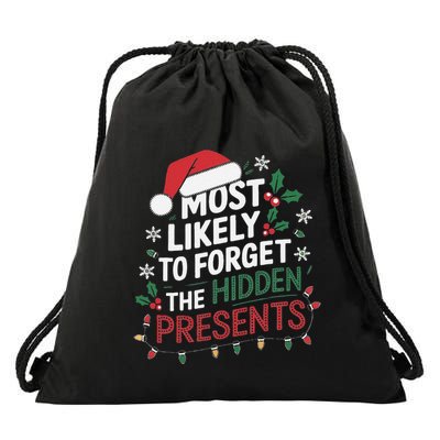 Most Likely To Forget The Hidden Presents Matching Christmas Drawstring Bag