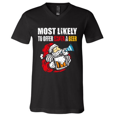 Most Likely To Offer Santa A Beer Funny Christmas V-Neck T-Shirt