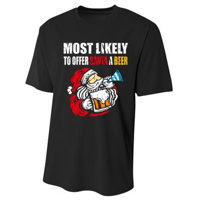 Most Likely To Offer Santa A Beer Funny Christmas Performance Sprint T-Shirt