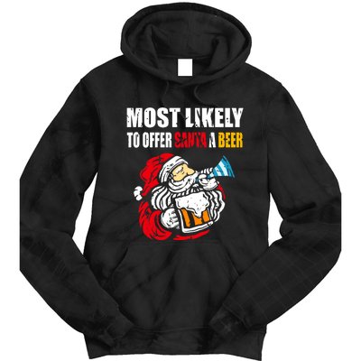 Most Likely To Offer Santa A Beer Funny Christmas Tie Dye Hoodie