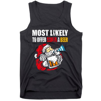 Most Likely To Offer Santa A Beer Funny Christmas Tank Top