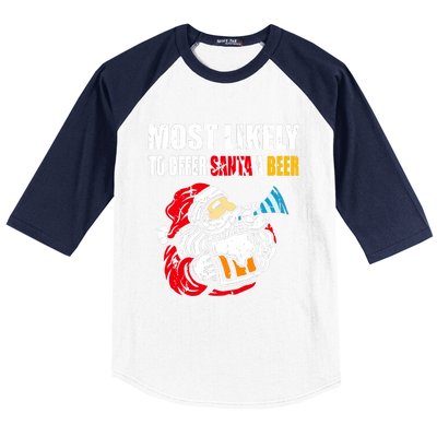 Most Likely To Offer Santa A Beer Funny Christmas Baseball Sleeve Shirt