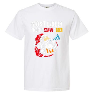 Most Likely To Offer Santa A Beer Funny Christmas Garment-Dyed Heavyweight T-Shirt