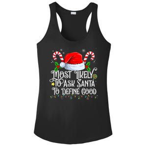 Most Likely To Ask Santa To Define Good Christmas Family Ladies PosiCharge Competitor Racerback Tank