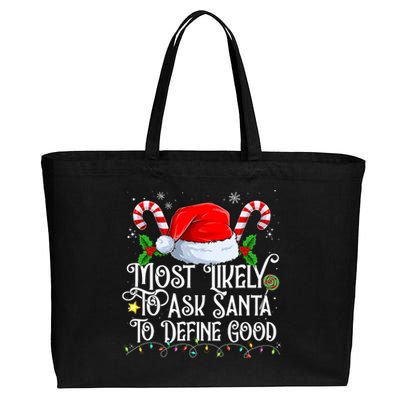 Most Likely To Ask Santa To Define Good Christmas Family Cotton Canvas Jumbo Tote