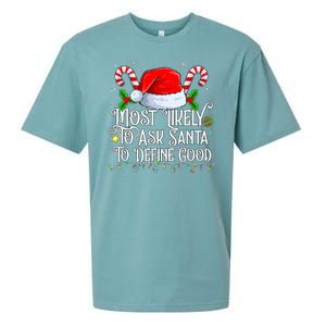 Most Likely To Ask Santa To Define Good Christmas Family Sueded Cloud Jersey T-Shirt