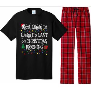 Most Likely To Wake Last On Christmas Morning Funny Family Pajama Set