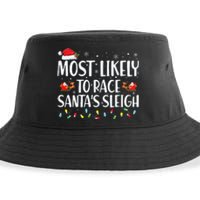 Most Likely To Race Santa's Sleigh Xmas Family Christmas Sustainable Bucket Hat