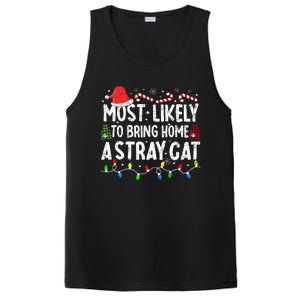 Most Likely To Bring Home A Stray Cat Matching Christmas Cat PosiCharge Competitor Tank