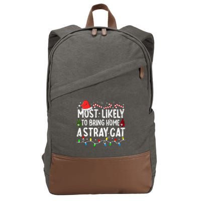 Most Likely To Bring Home A Stray Cat Matching Christmas Cat Cotton Canvas Backpack