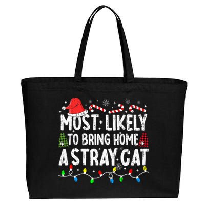 Most Likely To Bring Home A Stray Cat Matching Christmas Cat Cotton Canvas Jumbo Tote