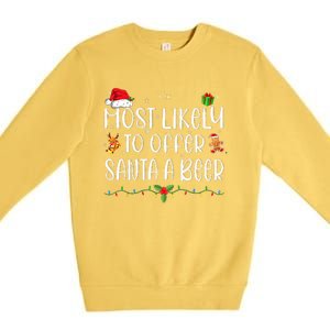 Most Likely To Offer Santa A Beer Funny Drinking Christmas Premium Crewneck Sweatshirt