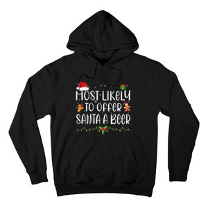 Most Likely To Offer Santa A Beer Funny Drinking Christmas Hoodie