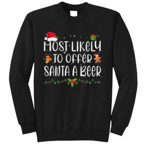 Most Likely To Offer Santa A Beer Funny Drinking Christmas Sweatshirt