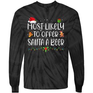 Most Likely To Offer Santa A Beer Funny Drinking Christmas Tie-Dye Long Sleeve Shirt